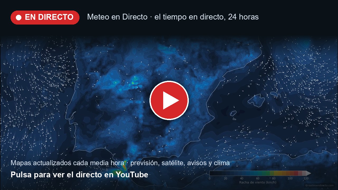 Meteo en Directo, canal del tiempo 24 horas en YouTube: pulsa para ver el directo